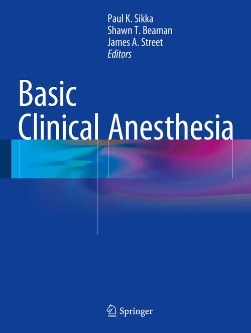 Book cover of Basic Clinical Anesthesia (2015)