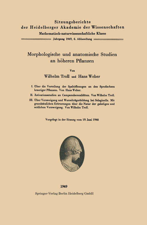 Book cover of Morphologische und anatomische Studien an höheren Pflanzen (1949) (Sitzungsberichte der Heidelberger Akademie der Wissenschaften: 1949 / 6)