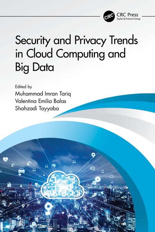 Book cover of Security and Privacy Trends in Cloud Computing and Big Data