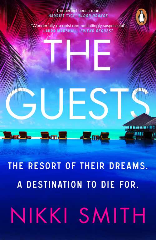 Book cover of The Guests: Escape to the Maldives with the hottest, twistiest thriller of 2024, from the author of The Beach Party
