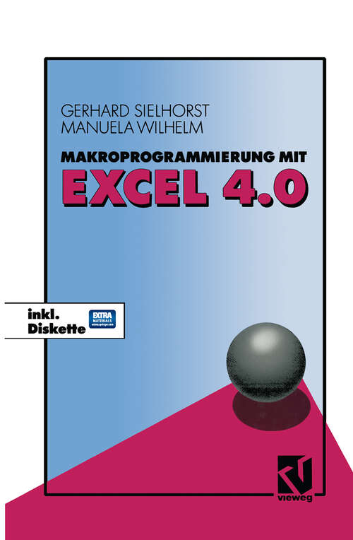 Book cover of Makroprogrammierung mit Excel 4.0 (2., akt. Aufl. 1992)