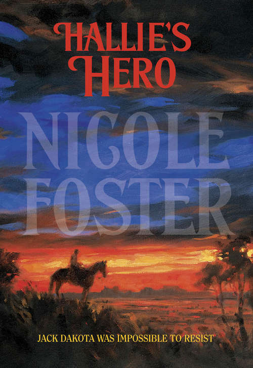 Book cover of Hallie's Hero (ePub First edition) (Mills And Boon Historical Ser.)