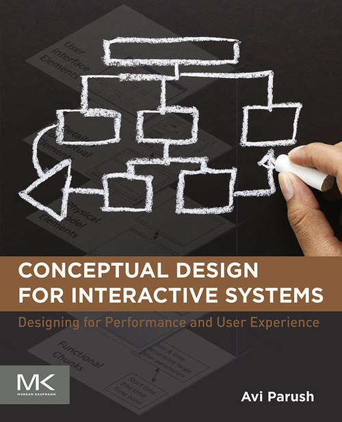 Book cover of Conceptual Design for Interactive Systems: Designing for Performance and User Experience