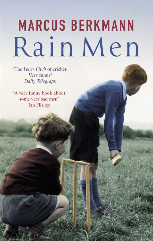 Book cover of Rain Men: The Madness Of Cricket