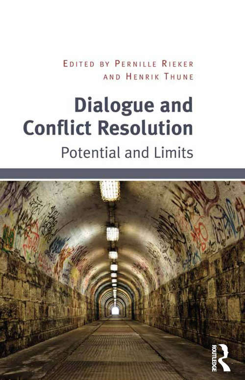 Book cover of Dialogue and Conflict Resolution: Potential and Limits