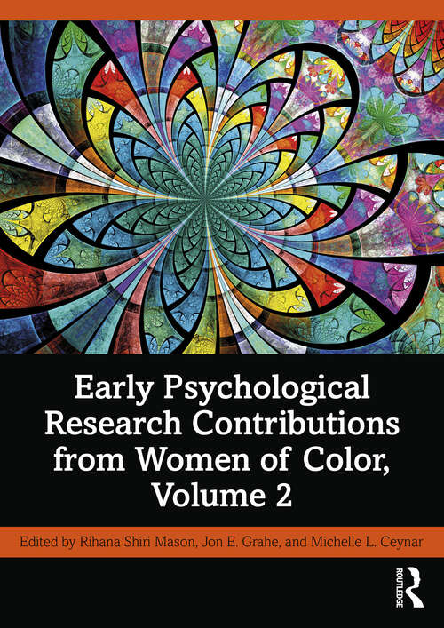 Book cover of Early Psychological Research Contributions from Women of Color, Volume 2