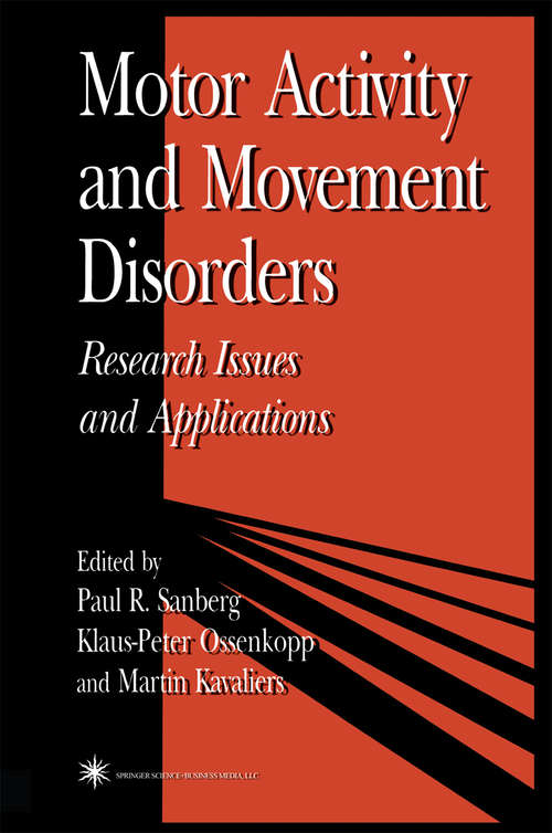 Book cover of Motor Activity and Movement Disorders: Research Issues and Applications (1996) (Contemporary Neuroscience)