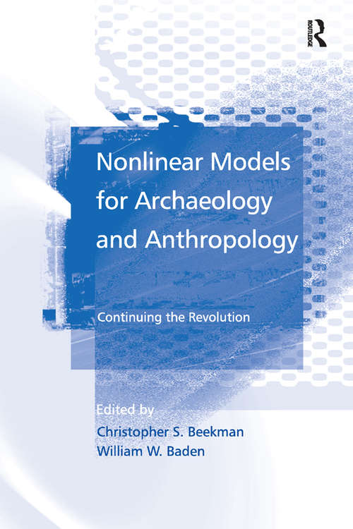 Book cover of Nonlinear Models for Archaeology and Anthropology: Continuing the Revolution