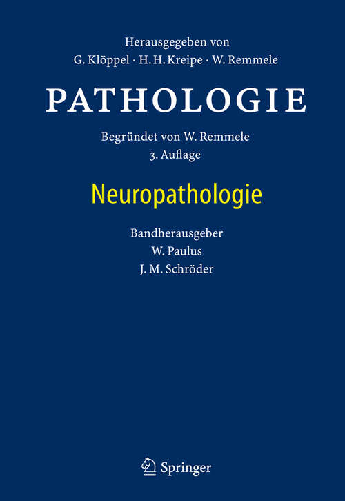 Book cover of Pathologie: Neuropathologie (3. Aufl. 2012) (Pathologie)