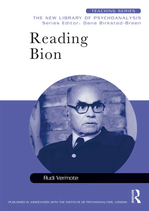 Book cover of Reading Bion (New Library of Psychoanalysis Teaching Series)