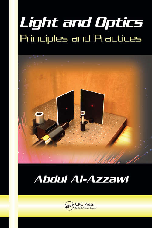 Book cover of Light and Optics: Principles and Practices