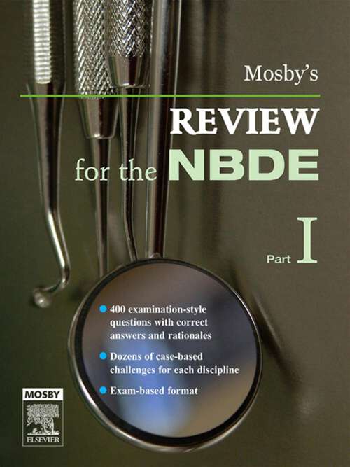 Book cover of Mosby's Review for the NBDE, Part 1 - E-Book: Mosby's Review for the NBDE, Part 1 - E-Book