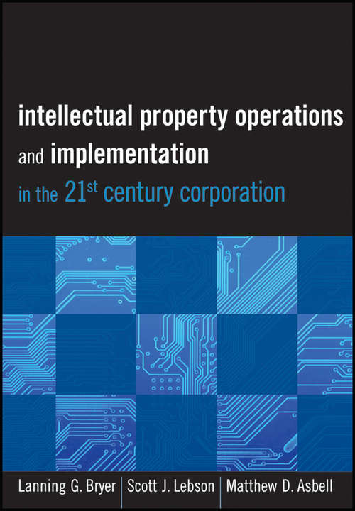 Book cover of Intellectual Property Operations and Implementation in the 21st Century Corporation