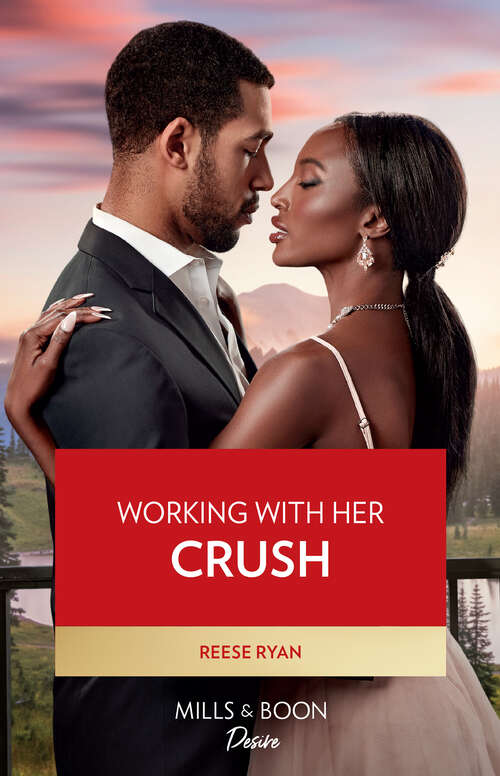Book cover of Working With Her Crush (ePub edition) (Dynasties: Willowvale #1)