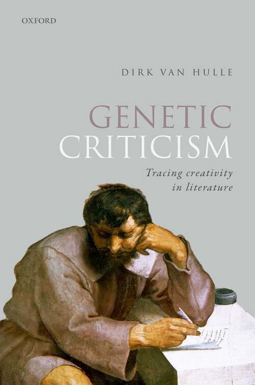 Book cover of Genetic Criticism: Tracing Creativity in Literature