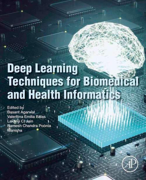 Book cover of Deep Learning Techniques for Biomedical and Health Informatics