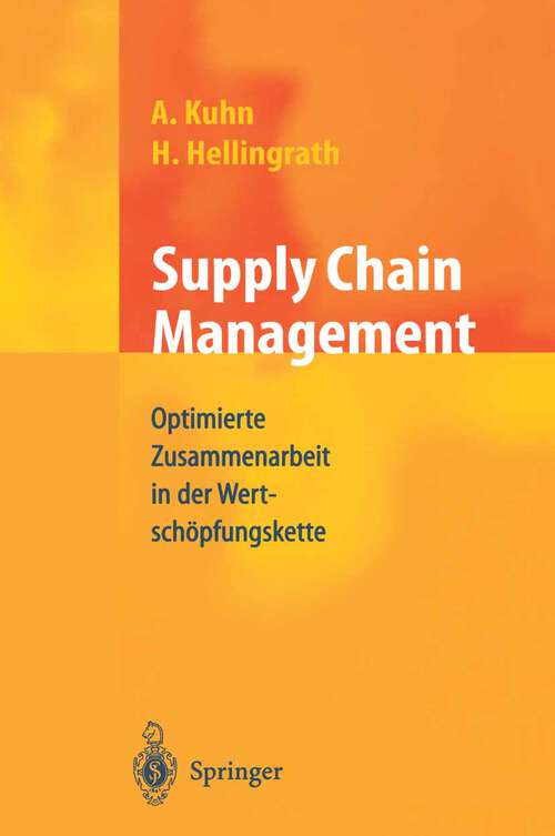 Book cover of Supply Chain Management: Optimierte Zusammenarbeit in der Wertschöpfungskette (2002)