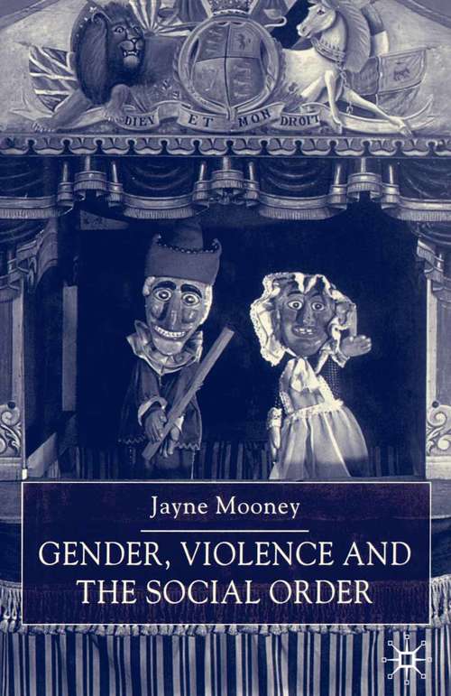 Book cover of Gender, Violence and the Social Order (2000)