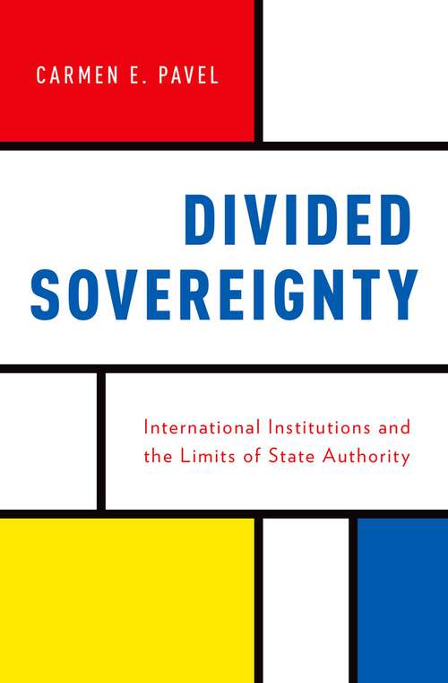 Book cover of Divided Sovereignty: International Institutions and the Limits of State Authority