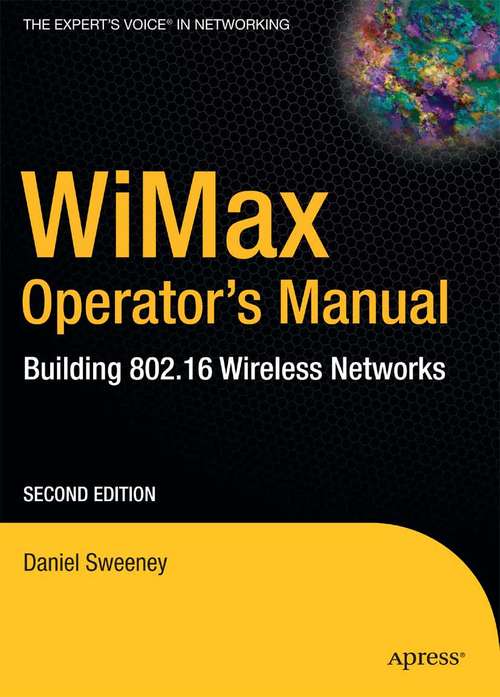 Book cover of WiMax Operator's Manual: Building 802.16 Wireless Networks (2nd ed.)