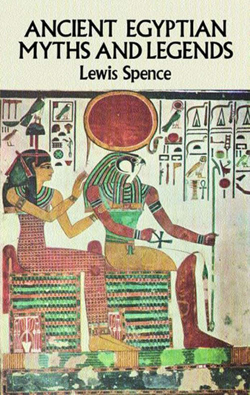 Book cover of Ancient Egyptian Myths and Legends