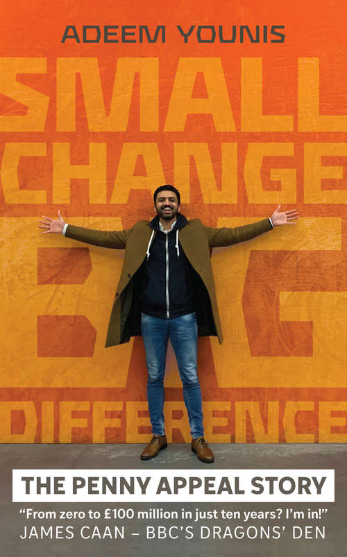 Book cover of Small Change, BIG DIFFERENCE - The Penny Appeal Story