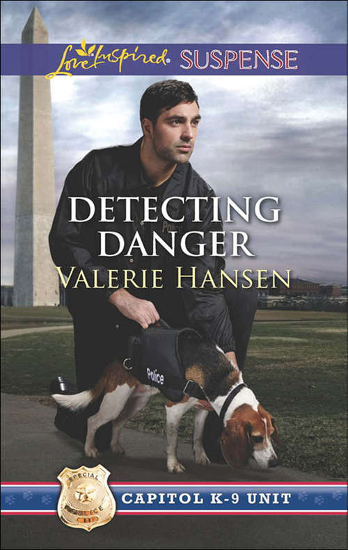 Book cover of Detecting Danger: Detecting Danger Proof Of Innocence (ePub First edition) (Capitol K-9 Unit #5)