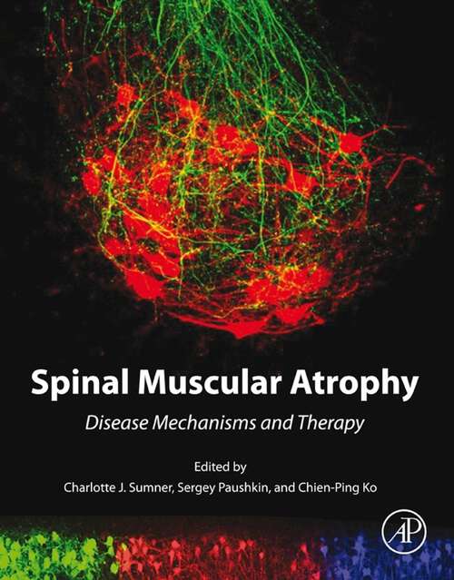 Book cover of Spinal Muscular Atrophy: Disease Mechanisms and Therapy