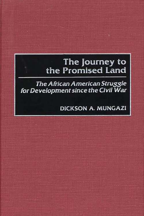 Book cover of The Journey to the Promised Land: The African American Struggle for Development since the Civil War