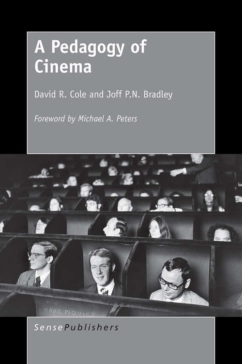 Book cover of A Pedagogy of Cinema: A Pedagogy of Cinema (1st ed. 2016)