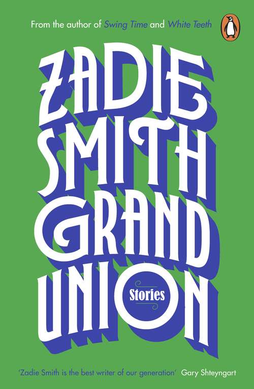 Book cover of Grand Union: Stories