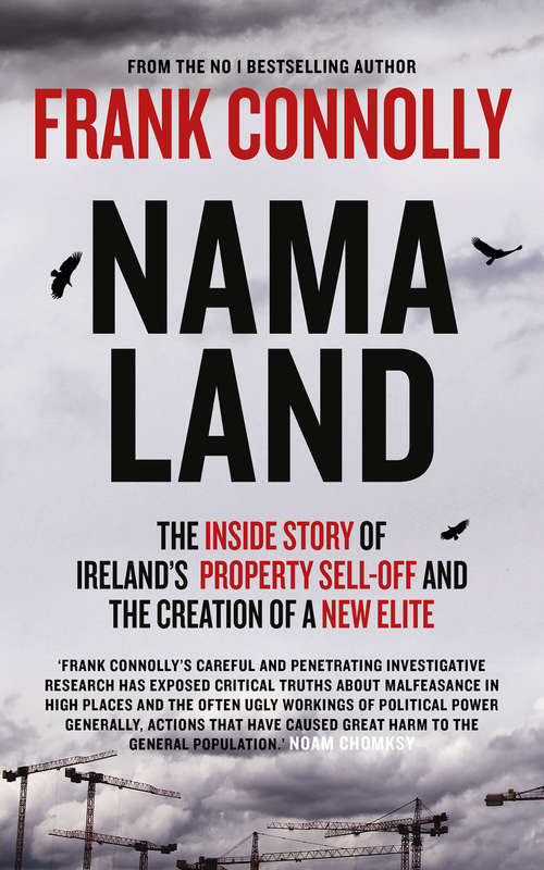 Book cover of NAMA-Land: The Inside Story of Ireland’s Property Sell-off and The Creation of a New Elite