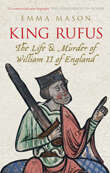 Book cover of King Rufus: The Life & Murder of William II of England