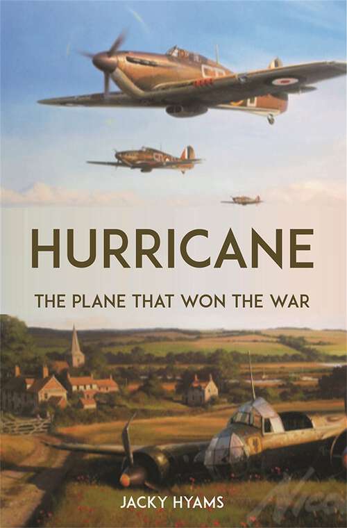 Book cover of Hurricane: The Plane that Won the War