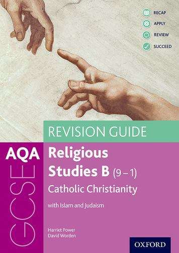 Book cover of Aqa Gcse Religious Studies B: Catholic Christianity With Islam And Judaism Revision Guide