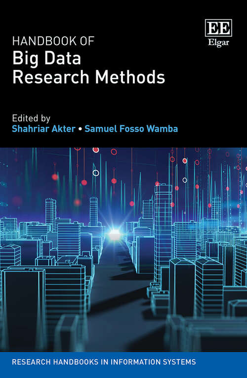 Book cover of Handbook of Big Data Research Methods (Research Handbooks in Information Systems)