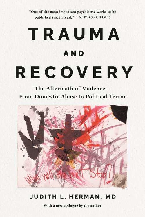 Book cover of Trauma and Recovery: The Aftermath of Violence--From Domestic Abuse to Political Terror