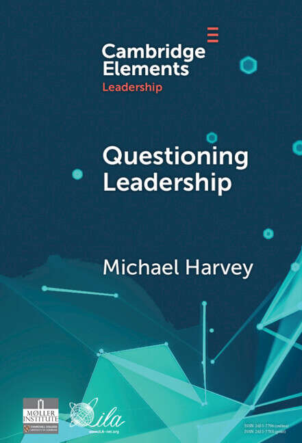 Book cover of Questioning Leadership (Elements in Leadership)