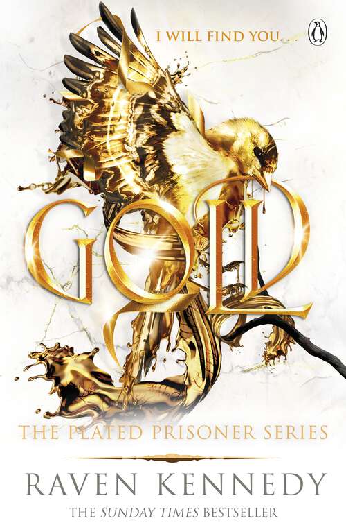 Book cover of Gold: The next exciting novel in the TikTok-beloved, smash-hit series by the Sunday Times bestseller  (Plated Prisoner, 5) (Plated Prisoner #5)
