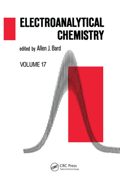 Book cover of Electroanalytical Chemistry: A Series of Advances: Volume 17