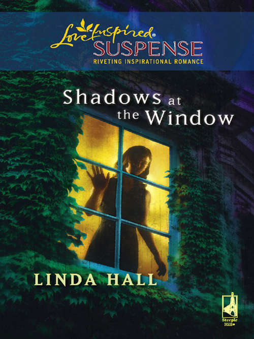 Book cover of Shadows At The Window (ePub First edition) (Mills And Boon Love Inspired Ser.)