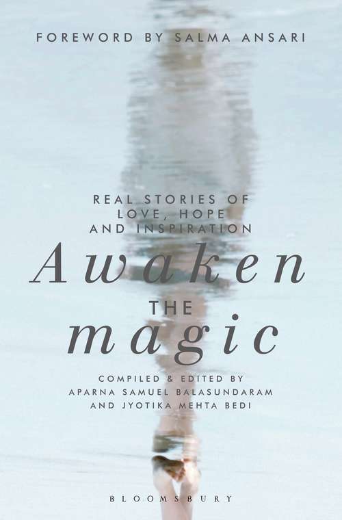 Book cover of Awaken the Magic: Real Stories of Love, Hope and Inspiration