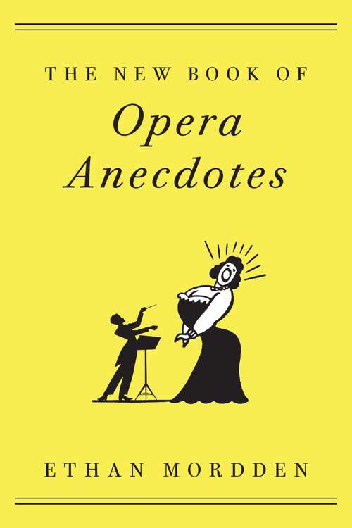 Book cover of The New Book of Opera Anecdotes