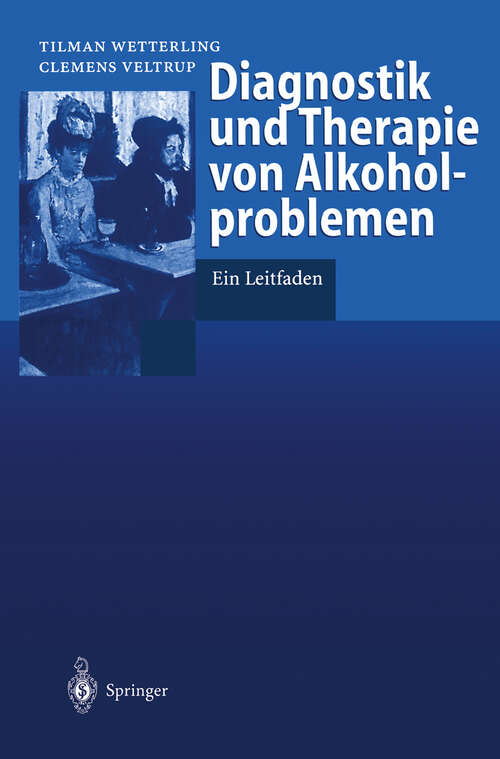 Book cover of Diagnostik und Therapie von Alkoholproblemen: Ein Leitfaden (1997)