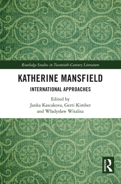 Book cover of Katherine Mansfield: International Approaches (Routledge Studies in Twentieth-Century Literature)