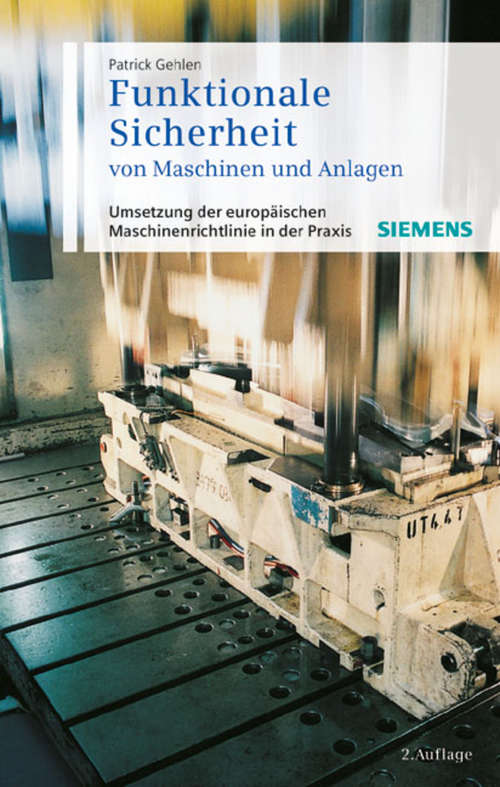 Book cover of Funktionale Sicherheit von Maschinen und Anlagen: Umsetzung der Europäischen Maschinenrichtlinie in der Praxis (2)