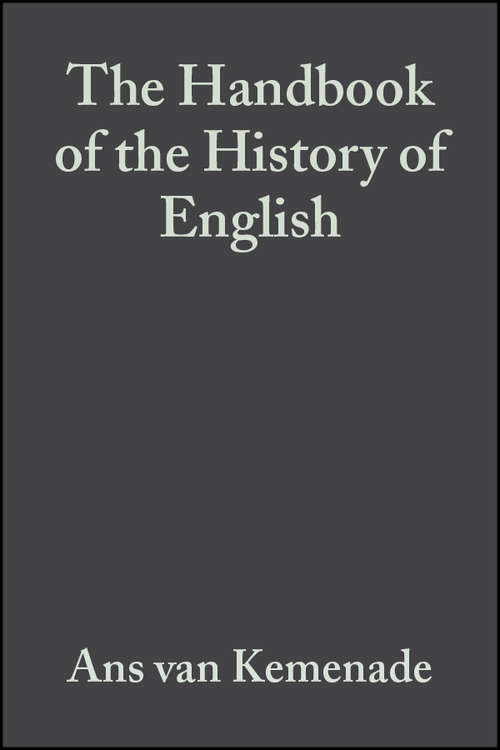 Book cover of The Handbook of the History of English (Blackwell Handbooks in Linguistics #40)