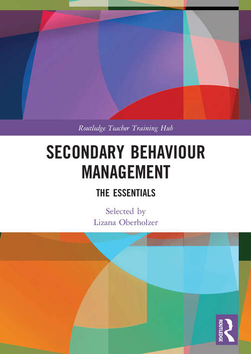 Book cover of Secondary Behaviour Management: The Essentials