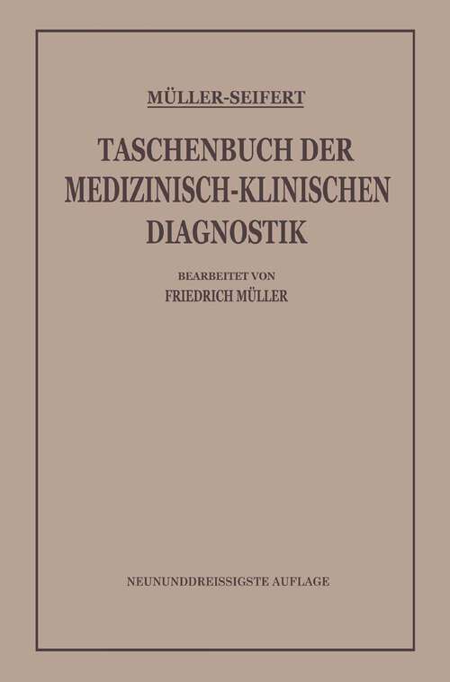 Book cover of Taschenbuch der Medizinisch-Klinischen Diagnostik (39. Aufl. 1938)