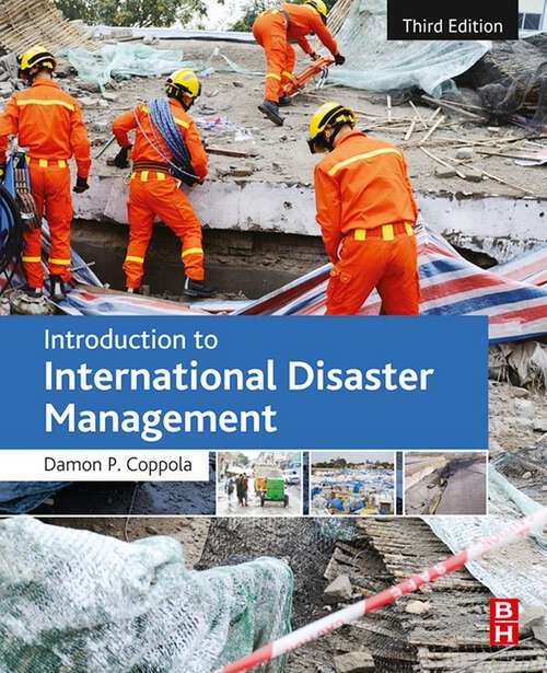 Book cover of Introduction to International Disaster Management (3)